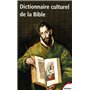 Dictionnaire culturel de la Bible