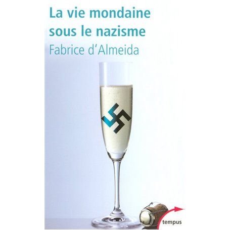 La vie mondaine sous le nazisme