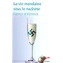 La vie mondaine sous le nazisme