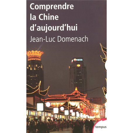 Comprendre la Chine d'aujourd'hui