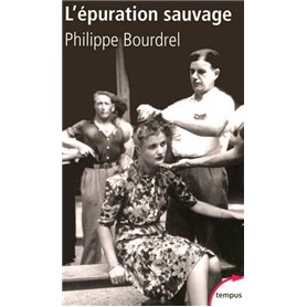 L'Épuration sauvage 1944-1945