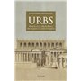 URBS Histoire de la ville de Rome, des origines à la mort d'Auguste