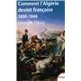 Comment l'Algérie devint française