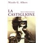 La Castiglione vies et métamorphoses