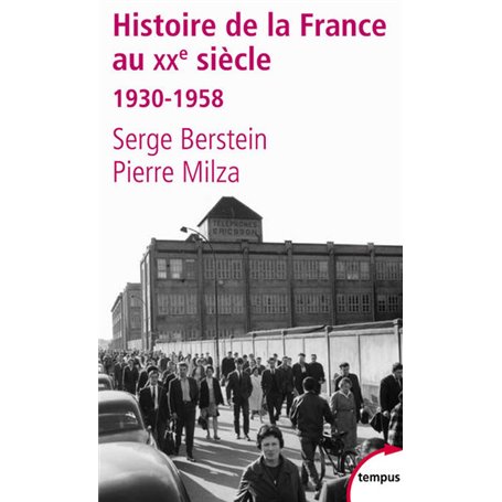 L'histoire de la France au XXe siècle - tome 2 - 1930-1958