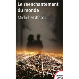 Le réenchantement du monde