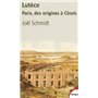 Lutèce Paris, des origines à Clovis