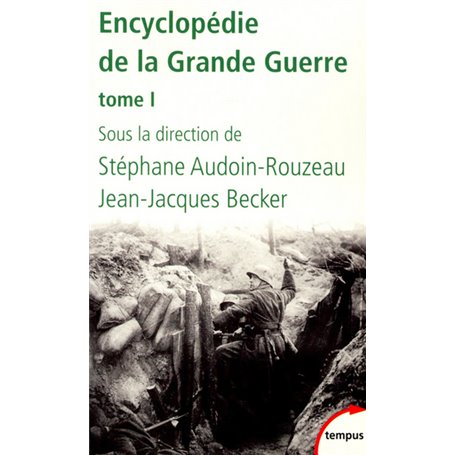 L'encyclopedie de la grande guerre - tome 1