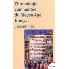 Chronologie commentée du Moyen Age français