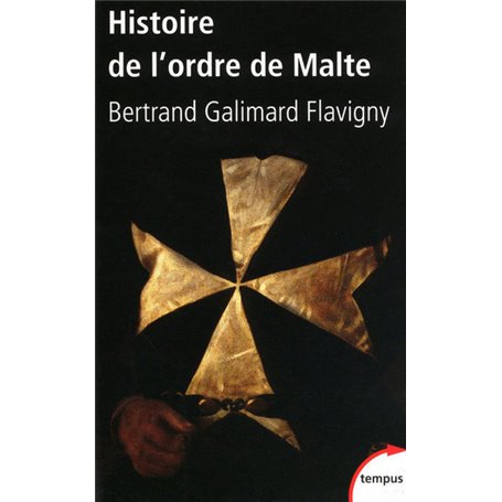 L'histoire de l'ordre de Malte