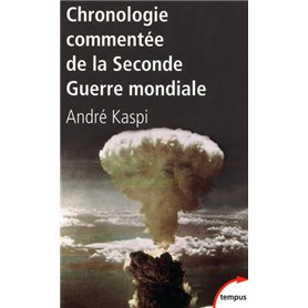 Chronologie commentée de la Seconde guerre mondiale