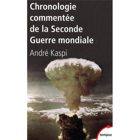 Chronologie commentée de la Seconde guerre mondiale