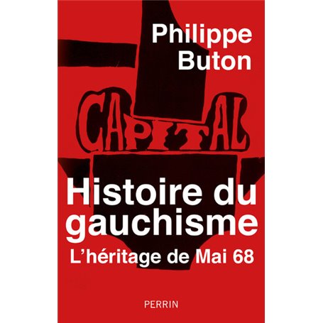 Histoire du gauchisme - L'héritage de Mai 68