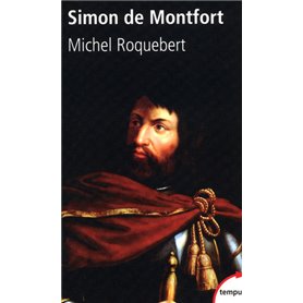 Simon de Montfort bourreau et martyr