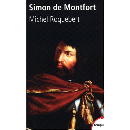 Simon de Montfort bourreau et martyr