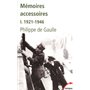 Mémoires accessoires - tome 1 1921-1946