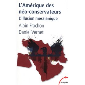 L'Amérique des néo-conservateurs