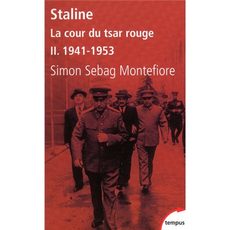 Staline La cour du Tsar rouge - tome 2 1941-1943