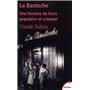 La Bastoche une histoire du Paris populaire et criminel