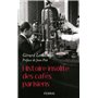 Histoire insolite des cafés parisiens