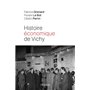 Histoire économique de Vichy - L'état, les hommes, les entreprises