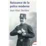 Naissance de la police moderne