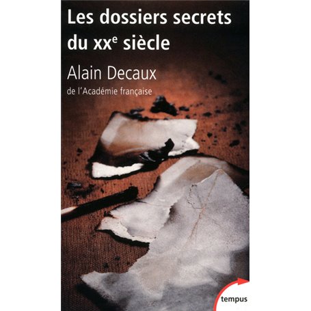 Les dossiers secrets du XXe siècle