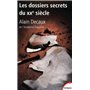 Les dossiers secrets du XXe siècle