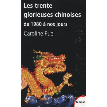 Les trente glorieuses chinoises de 1980 à nos jours