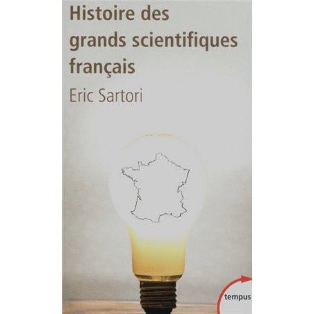 Histoire des grands scientifiques français