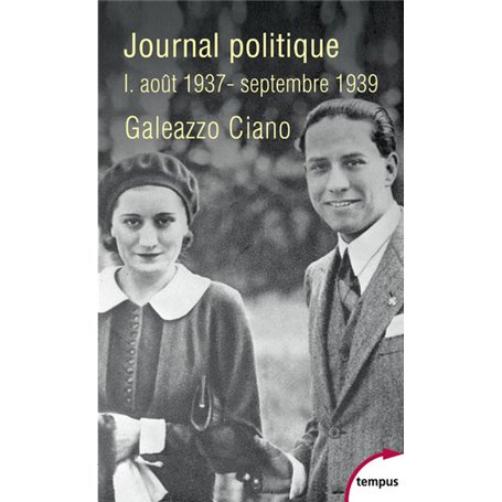 Journal politique I. Août 1937-Septembre 1939