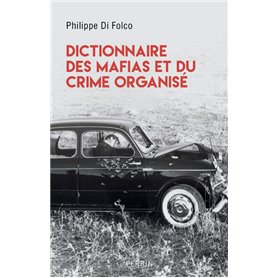 Dictionnaire des mafias et du crime organisé