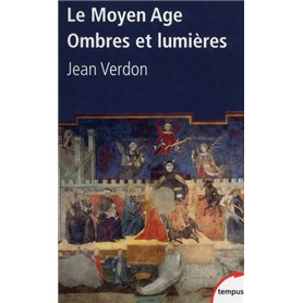 Le Moyen-Age ombres et lumières