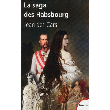 La saga des Habsbourg