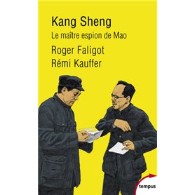 Kang Sheng - le maitre espion de Mao