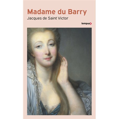 Madame Du Barry un nom de scandale