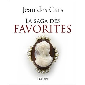 La saga des favorites