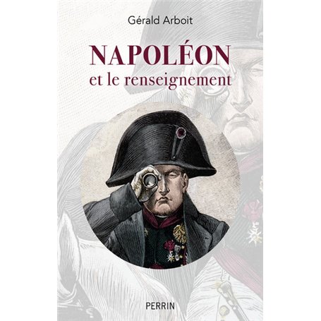 Napoléon et le renseignement