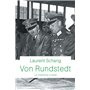 Von Rundstedt - Le maréchal oublié