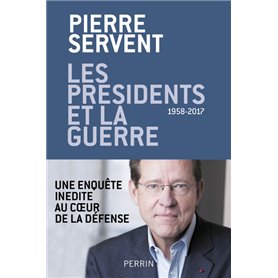 Les présidents et la guerre - 1958-2017