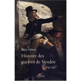 Histoire des guerres de Vendée