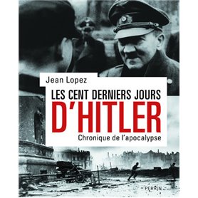 Les cent derniers jours d'Hitler