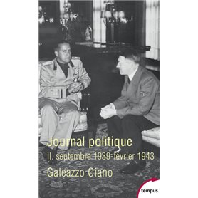 Journal politique II. Septembre 1939-Février 1943