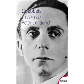 Goebbels - tome 1 1897-1937