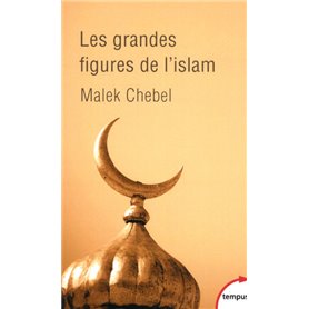 Les grandes figures de l'islam