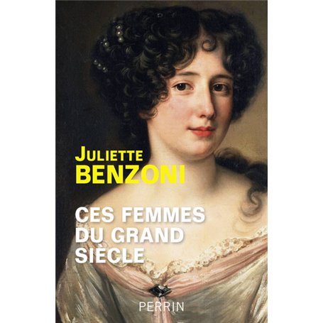 Ces femmes du Grand Siècle