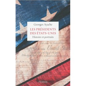 Les présidents des Etats-Unis