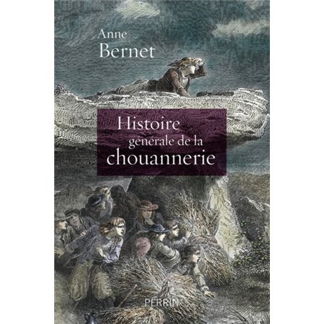 Histoire générale de la chouannerie