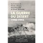 La guerre du désert 1940-1943