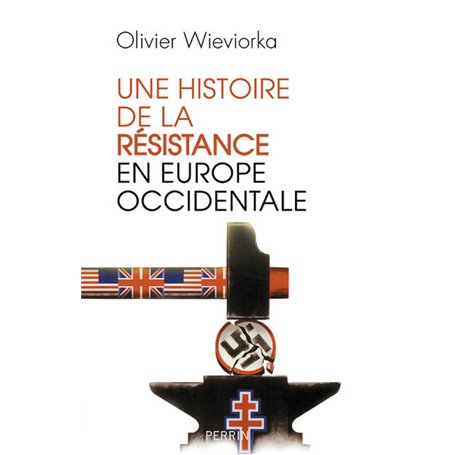 Une histoire de la résistance en Europe occidentale